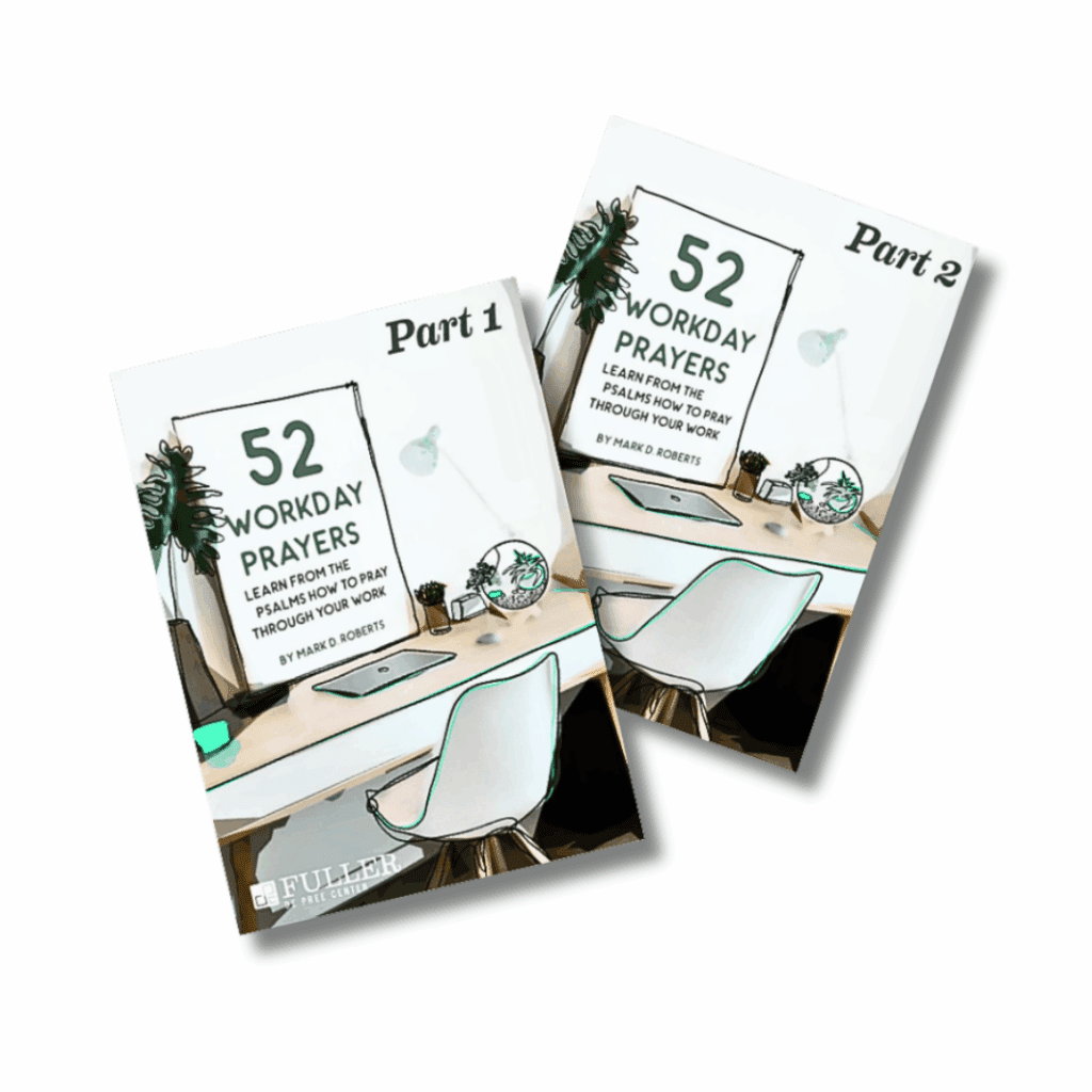 The Psalms can teach you to pray in new ways as you work! image